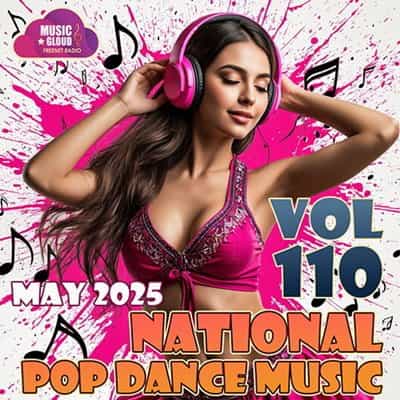 National Pop Dance Music Vol. 110 (2024) National Pop Dance Music Vol. 110 (2024) торрент