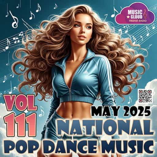 National Pop Dance Music Vol.111 (2025) National Pop Dance Music Vol.111 (2025) торрент