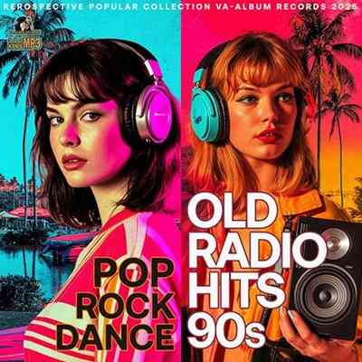 Old Radio Hits 90s (2025) торрент
