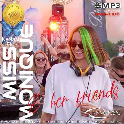 Miss Monique & her friends