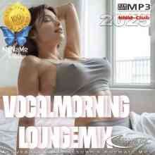 Vocal Morning Lounge Mix (2025) Vocal Morning Lounge Mix (2025) торрент