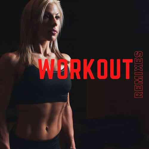 Workout Remixes (2024) Workout Remixes (2024) торрент