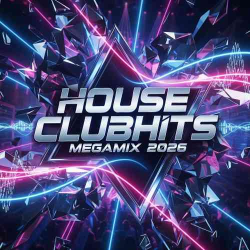 House Clubhits Megamix 2026 (2026) торрент