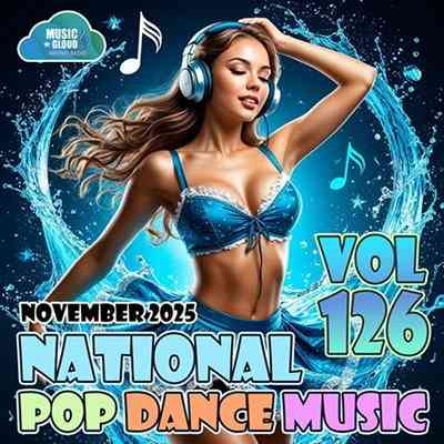 National Pop Dance Music Vol.126 (2025) торрент