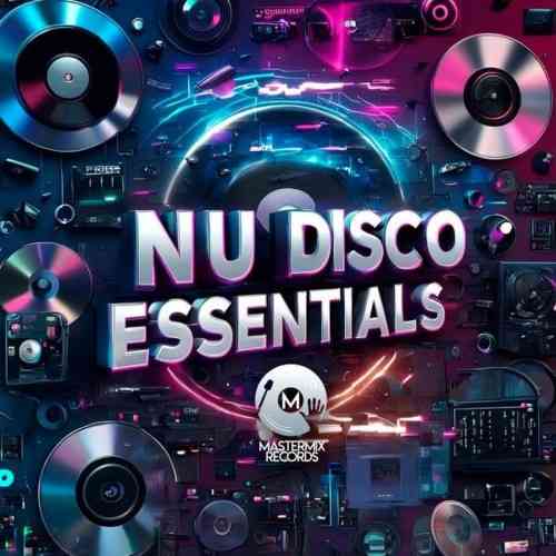 Nu Disco Essentials (2025) торрент