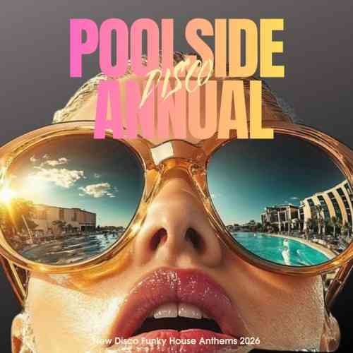 Poolside Disco Annual (2026) торрент