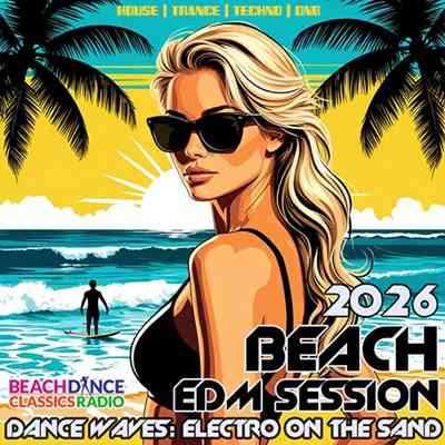 Beach EDM Session (2026) Beach EDM Session (2026) торрент