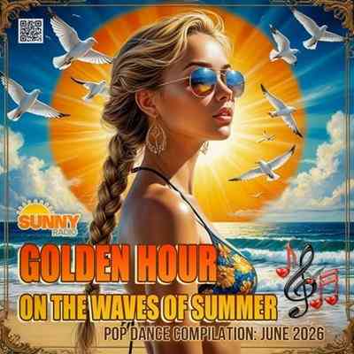 Golden Hour On The Waves Of Summer (2026) торрент
